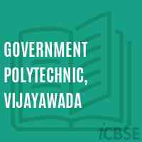 Government Polytechnic, Vijayawada College Logo