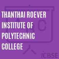 Thanthai Roever Institute of Polytechnic College Logo