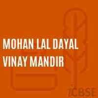 Mohan Lal Dayal Vinay Mandir School Logo