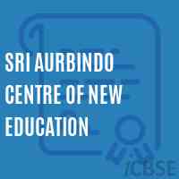Sri Aurbindo CENTRE OF NEW EDUCATION School Logo