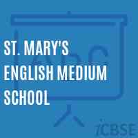 St. MARY'S ENGLISH MEDIUM SCHOOL Logo