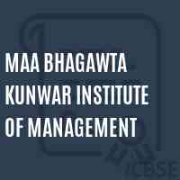 Maa Bhagawta Kunwar Institute of Management Logo