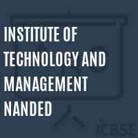 Institute of Technology and Management Nanded Logo