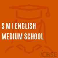S M I English Medium School Logo