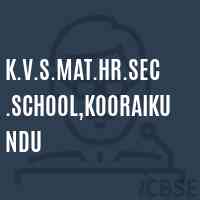 K.V.S.Mat.Hr.Sec.School,Kooraikundu Logo