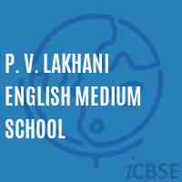P. V. Lakhani English Medium School Logo