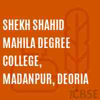 Shekh Shahid Mahila Degree College, Madanpur, Deoria Logo