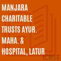 Manjara Charitable Trusts Ayur. Maha. & Hospital, Latur College Logo