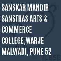 Sanskar Mandir Sansthas Arts & Commerce College,Warje Malwadi, Pune 52 Logo