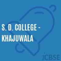 S. D. College - Khajuwala Logo