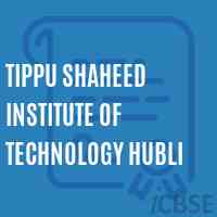 Tippu Shaheed Institute of Technology Hubli Logo
