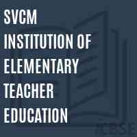 SVCM Institution of Elementary Teacher Education College Logo