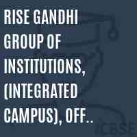RISE Gandhi Group of Institutions, (Integrated Campus), Off NH-5, Valluru, Ongole-523272(CC-8B) College Logo