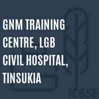 Gnm Training Centre, Lgb Civil Hospital, Tinsukia College Logo