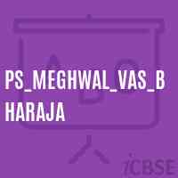 Ps_Meghwal_Vas_Bharaja Primary School Logo