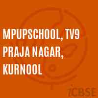 Mpupschool, Tv9 Praja Nagar, Kurnool Logo