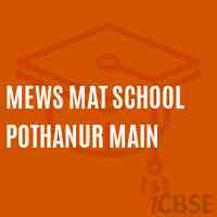 Mews Mat School Pothanur Main Logo