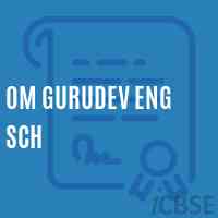 Om Gurudev Eng Sch Middle School Logo