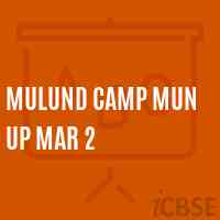 Mulund Camp Mun Up Mar 2 Middle School Logo