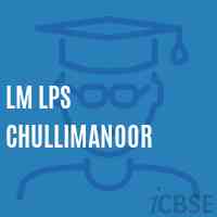 Lm Lps Chullimanoor Primary School Logo