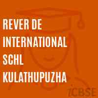 Rever De International Schl Kulathupuzha Secondary School Logo