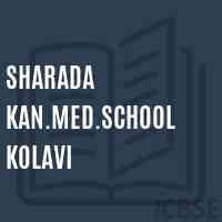 Sharada Kan.Med.School Kolavi Logo