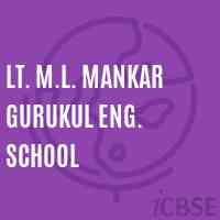 Lt. M.L. Mankar Gurukul Eng. School Logo