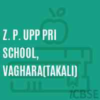 Z. P. Upp Pri School, Vaghara(Takali) Logo