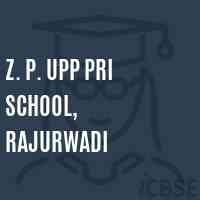 Z. P. Upp Pri School, Rajurwadi Logo
