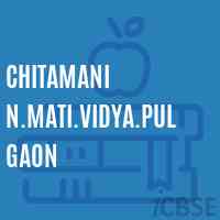 Chitamani N.Mati.Vidya.Pulgaon Primary School Logo