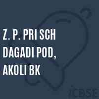 Z. P. Pri Sch Dagadi Pod, Akoli Bk Primary School Logo