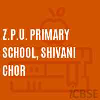 Z.P.U. Primary School, Shivani Chor Logo