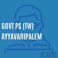 Govt PS (TW) AYYAVARIPALEM Primary School Logo