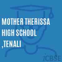 Mother Therissa High School ,Tenali Logo