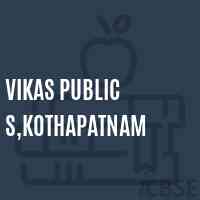 Vikas Public S,Kothapatnam Middle School Logo