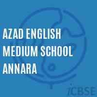Azad English Medium School Annara Logo