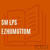 Sm Lps Ezhumuttom Primary School Logo