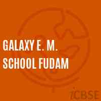 Galaxy E. M. School Fudam Logo