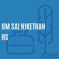 Om Sai Nikethan Hs Secondary School Logo
