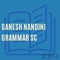 Ganesh Nandini Grammar Sc Secondary School Logo