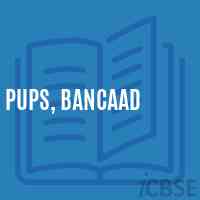 Pups, Bancaad Primary School Logo