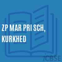 Zp Mar Pri Sch, Kurkhed Primary School Logo