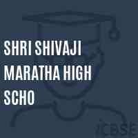 Shri Shivaji Maratha High Scho High School Logo