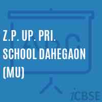 Z.P. Up. Pri. School Dahegaon (Mu) Logo