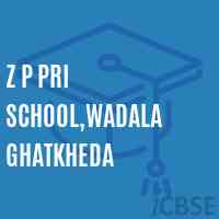 Z P Pri School,Wadala Ghatkheda Logo