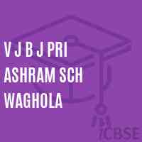 V J B J Pri Ashram Sch Waghola Middle School Logo