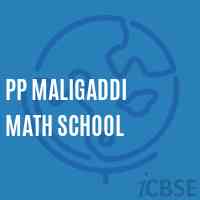 Pp Maligaddi Math School Logo