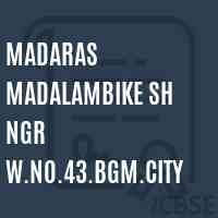 Madaras Madalambike Sh Ngr W.No.43.Bgm.City Primary School Logo