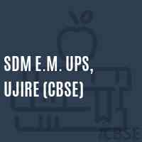 Sdm E.M. Ups, Ujire (Cbse) Middle School Logo