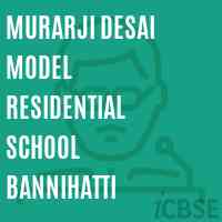 Murarji Desai Model Residential School Bannihatti Logo